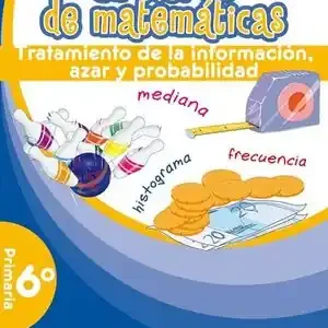 CUADERNO DE MATEMÁTICAS. 6º PRIMARIA. TRATAMIENTO DE LA INFORMACIÓN, AZAR Y PROB Schneller Versand