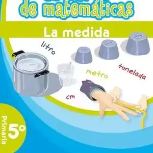Solange Der Vorrat Reicht CUADERNO DE MATEMÁTICAS. 5º PRIMARIA. LA MEDIDA
