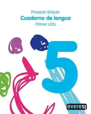 Echt CUADERNO DE LENGUA 5. PRIMARIA. PRIMER CICLO. PROYECTO BRÚJULA