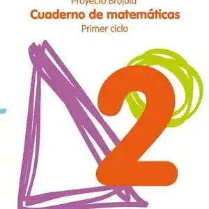 Super-Preis CUADERNO DE MATEMÁTICAS 2. PRIMARIA. PRIMER CICLO. PROYECTO BRÚJULA