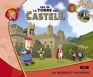 Sichere Zahlung 1. PEKY EXPLORA: DES DE LA TORRE DEL CASTELL. UN RECORREGUT PER EUROPA