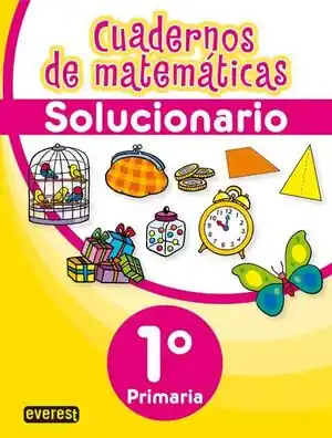 Bestseller CUADERNOS DE MATEMÁTICAS. 1º PRIMARIA. SOLUCIONARIO