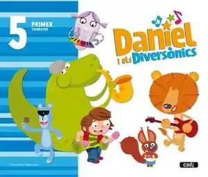 DANIEL I ELS DIVERSÒNICS. 5 ANYS. PRIMER TRIMESTRE. COMUNITAT VALENCIANA Nur Für Kurze Zeit