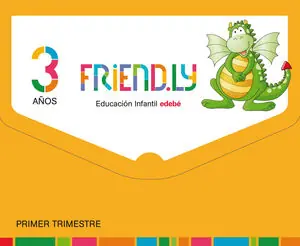 Begrenztes Angebot FRIEND.LY 3 AÑOS PRIMER TRIMESTRE