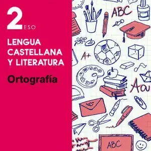 Gratis Versand ESENCIALES OXFORD. LENGUA CASTELLANA Y LITERATURA 2.º ESO. ORTOGRAFÍA