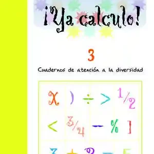 Aktuell YA CALCULO 3. SUMAS LLEVANDO Y RESTAS SIN LLEVAR