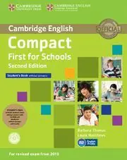 COMPACT FIRST FOR SCHOOLS STUDENT'S PACK (STUDENT'S BOOK WITHOUT ANSWERS WITH CD Handgefertigt