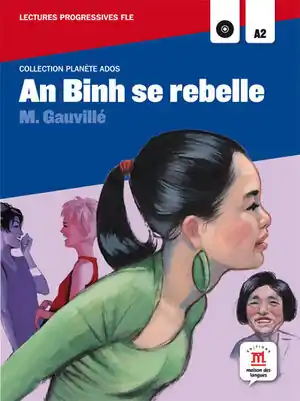 AN BINH SE REBELLE, COLLECTION PLANÈTE ADOS + CD Sonderaktion