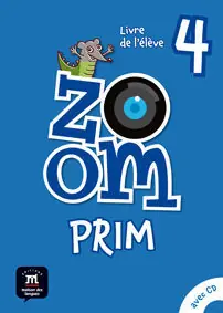 ZOOM PRIM 4 LIVRE DE L`ÉLEVÈ Preis Gesenkt