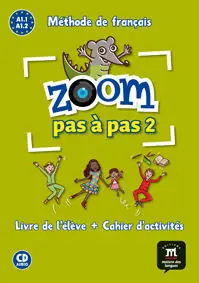 Abverkauf ZOOM PAS À PAS 2 LIVRE DE L´ÉLEVE+CAHIER D'EXERCISES + CD