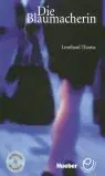 DIE BLAUMACHERIN LIBRO+CD-AUDIO Kracherpreis