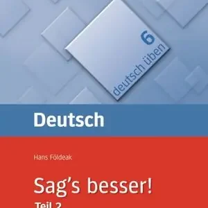 DT.ÜBEN 6 SAG'S BESSER 2 Ab Werk