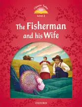 Bestseller CLASSIC TALES 2. THE FISHERMAN AND HIS WIFE. AUDIO CD PACK