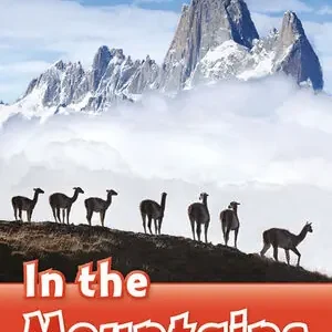 Zertifiziert OXFORD READ AND DISCOVER 2. IN THE MOUNTAINS IN THE MOUNTAINS MP3 PACK