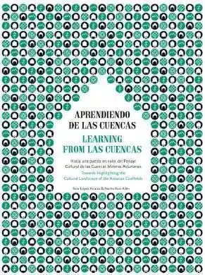 APRENDIENDO DE LAS CUENCAS. HACIA UNA PUESTA EN VALOR DEL PAISAJE CULTURAL DE LAS CUENCAS MINERAS ASTURIANAS Top-Angebot