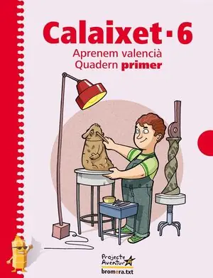 CALAIXET 6. QUADERN PRIMER PROJECTE AVENTURA Premium