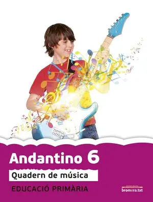 ANDANTINO 6. PROJECTE FAR. MÚSICA. TERCER CICLE DE PRIMÀRIA. 6E CURS Highlight