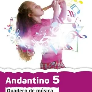 ANDANTINO 5. PROJECTE FAR. MÚSICA. TERCER CICLE DE PRIMÀRIA. 3R CURS Neue Kollektion