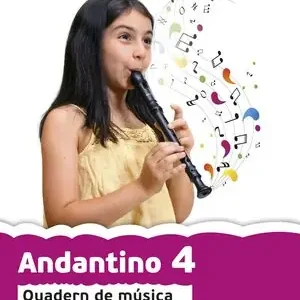 ANDANTINO 4. PROJECTE FAR. MÚSICA. SEGON CICLE DE PRIMÀRIA 2N CURS Jetzt Zugreifen