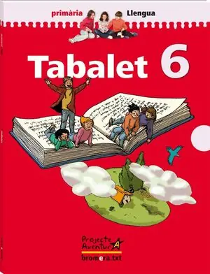TABALET 6. PROJECTE AVENTURA. LLENGUA. EDUCACIÓ PRIMÀRIA. 6E CURS Top-Angebot