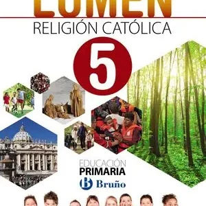 RELIGIÓN CATÓLICA LUMEN 5 PRIMARIA. (ANDALUCÍA Y MURCIA) Letzte Chance