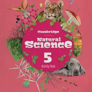CAMBRIDGE NATURAL SCIENCE LEVEL 5 ACTIVITY BOOK Highlight