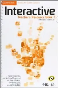 Schnäppchen INTERACTIVE FOR SPANISH SPEAKERS LEVEL 3 TEACHER'S RESOURCE BOOK WITH CLASS AUDI