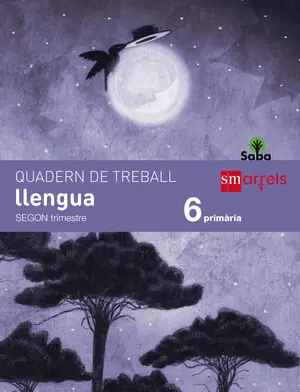 QUADERN DE LLENGUA. 6 PRIMÀRIA, 2 TRIMESTRE. SABA Ab Werk
