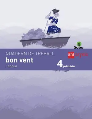 QUADERN DE LLENGUA, BON VENT. 4 PRIMÀRIA. SABA Saisonangebot