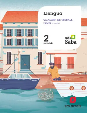 QUADERN DE LLENGUA. 2 PRIMÀRIA. 1 TRIMESTRE.MÁS SABA Must-Have