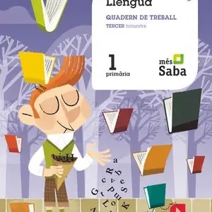 Top-Qualität LLENGUA. QUADERN DE TREBALL. TERCER TRIMESTRE. 1 PRIMÀRIA. MÉS SABA