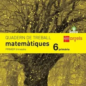 QUADERN DE MATEMÀTIQUES. 6 PRIMÀRIA, 1 TRIMESTRE. SABA Preis Gesenkt