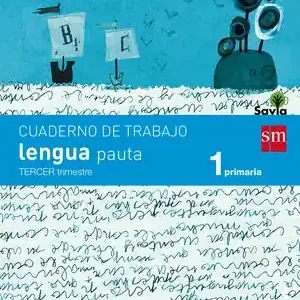 CUADERNO DE LENGUA, PAUTA. 1 PRIMARIA, 3 TRIMESTRE. SAVIA Beliebt