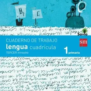 CUADERNO DE LENGUA, CUADRÍCULA. 1 PRIMARIA, 3 TRIMESTRE. SAVIA Günstig