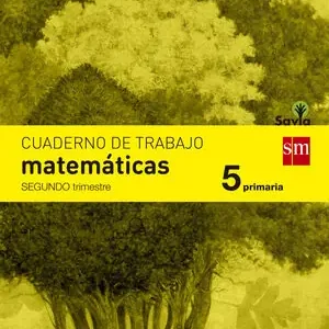 CUADERNO DE MATEMÁTICAS. 5 PRIMARIA, 2 TRIMESTRE. SAVIA Online Kaufen