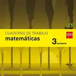 CUADERNO DE MATEMÁTICAS. 3 PRIMARIA. SAVIA Schnäppchen