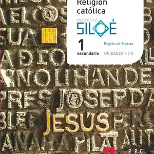 RELIGIÓN CATÓLICA. 1 ESO. SILOÉ. MURCIA Super-Preis