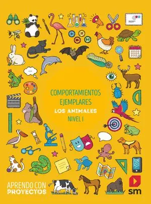 COMPORTAMIENTOS EJEMPLARES. LOS ANIMALES (NIVEL I). APRENDO CON PROYECTOS Knallerangebot