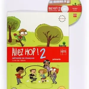 Garantierte Lieferung ALLEZ HOP! 2: LIVRE DE L'ÉLÈVE. PRIMARIA. SAVIA