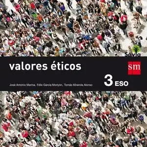 VALORES ÉTICOS. 3 ESO. SAVIA Jetzt Zugreifen