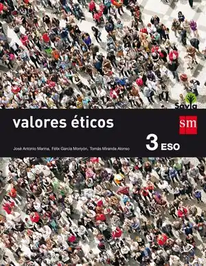VALORES ÉTICOS. 3 ESO. SAVIA Jetzt Zugreifen