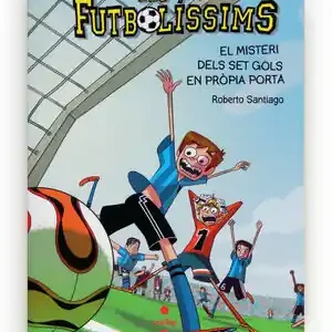 ELS FUTBOLÍSSIMS 2: EL MISTERI DELS SET GOLS EN PRÒPIA PORTA Neu