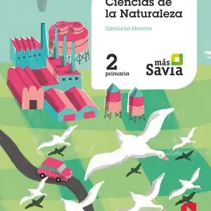 CIENCIAS DE LA NATURALEZA. 2 PRIMARIA. MAS SAVIA. CASTILLA LA MANCHA Beliebt