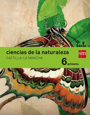 CIENCIAS DE LA NATURALEZA. 6 PRIMARIA. SAVIA. CASTILLA-LA MANCHA Ab Werk
