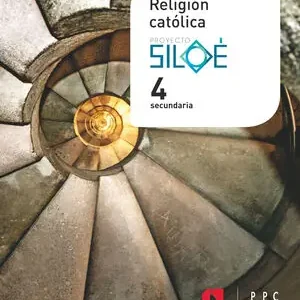 RELIGIÓN CATÓLICA. 4 ESO. PROYECTO SILOÉ Garantierte Lieferung