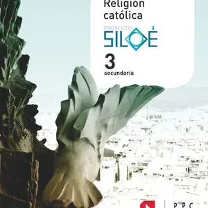 RELIGIÓN CATÓLICA. 3 ESO. PROYECTO SILOÉ Garantierte Lieferung