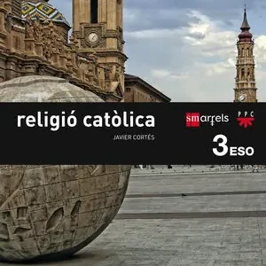 RELIGIÓ CATÒLICA. 3 ESO. ÁGORA Finale Aktion