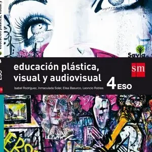 EDUCACIÓN PLÁSTICA, VISUAL Y AUDIOVISUAL. 4 ESO. SAVIA Top-Preis