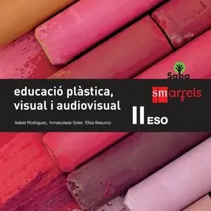 Geld-Zurück-Garantie EDUCACIÓ PLÀSTICA, VISUAL I AUDIOVISUAL II. ESO. SABA