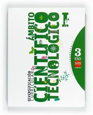 DIVERSIFICACIÓN CURRICULAR, ÁMBITO CIENTÍFICO TECNOLÓGICO I. 3 ESO. CONECTA 2.0 Handgefertigt